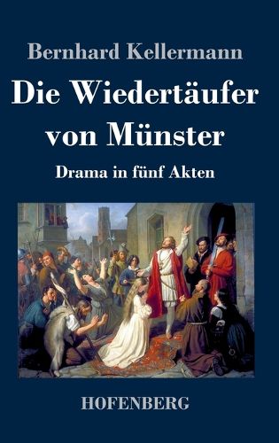 Cover image for Die Wiedertaeufer von Muenster