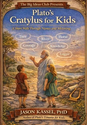 Cover image for Plato's Cratylus for Kids