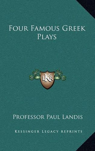 Four Famous Greek Plays