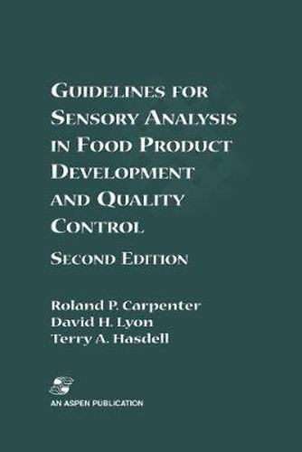 Guidelines for Sensory Analysis in Food Product Development and Quality Control