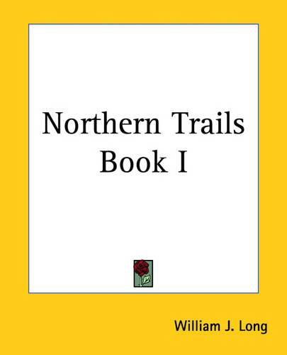 Cover image for Northern Trails Book I