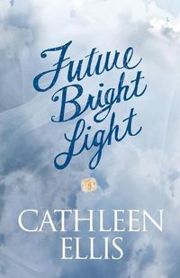 Cover image for Future Bright Light