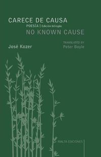 Cover image for Carece de causa / No Known Cause: (edicion bilingue espanol-ingles)