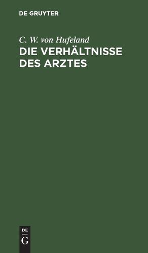 Cover image for Die Verhaeltnisse Des Arztes
