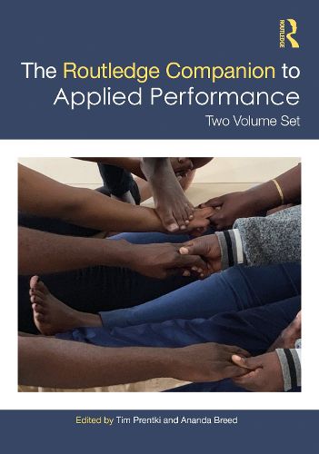 Cover image for The Routledge Companion to Applied Performance: Two Volume Set