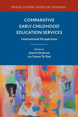 Cover image for Comparative Early Childhood Education Services: International Perspectives