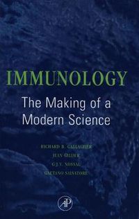 Cover image for Immunology: The Making of a Modern Science: The Making of a Modern Science