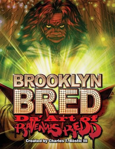 Cover image for Brooklyn Bred Da' Art of Ravenous Redd