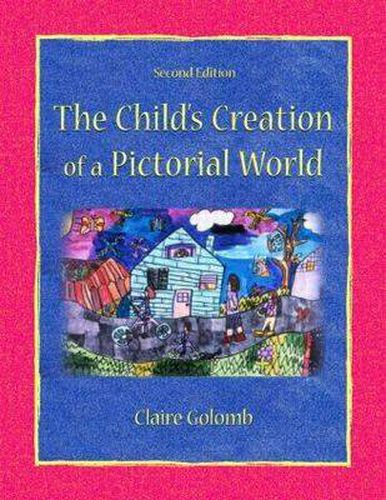 Cover image for The Child's Creation of A Pictorial World