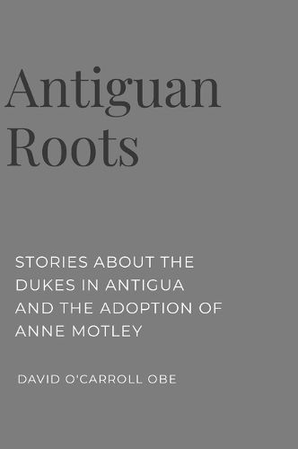 Antiguan Roots