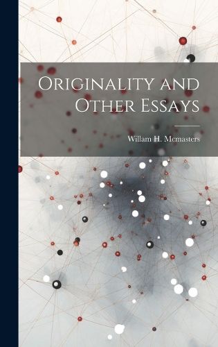 Cover image for Originality and Other Essays