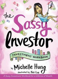 Cover image for The Sassy Investor: Investment Workbook