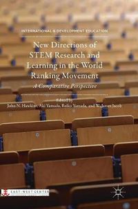 Cover image for New Directions of STEM Research and Learning in the World Ranking Movement: A Comparative Perspective