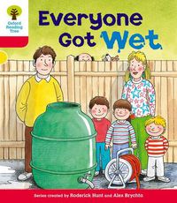 Cover image for Oxford Reading Tree: Level 4: More Stories B: Everyone Got Wet