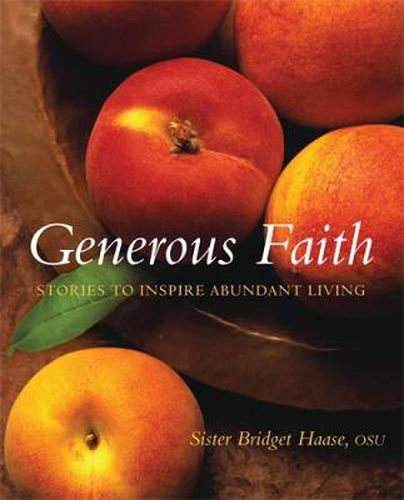 Cover image for Generous Faith: Stories to Inspire Abundant Living