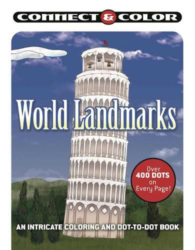 Cover image for Connect and Color: World Landmarks: An Intricate Coloring and Dot-to-Dot Book