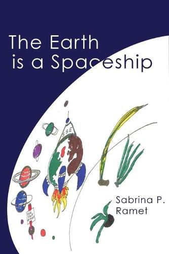 The Earth Is a Spaceship: Sabrina Ramet's wackiest, wittiest, and wildest verses
