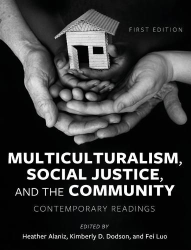 Cover image for Multiculturalism, Social Justice, and the Community: Contemporary Readings