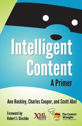 Cover image for Intelligent Content: A Primer