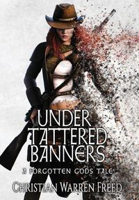 Cover image for Under Tattered Banners