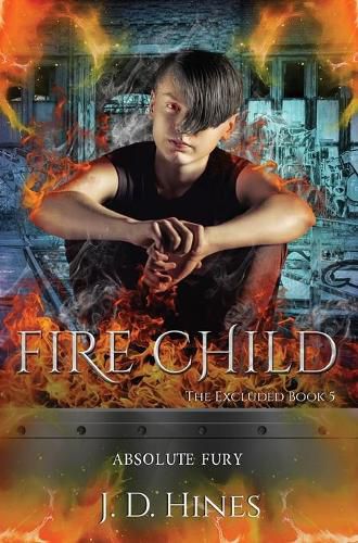 Cover image for The Excluded: Fire Child