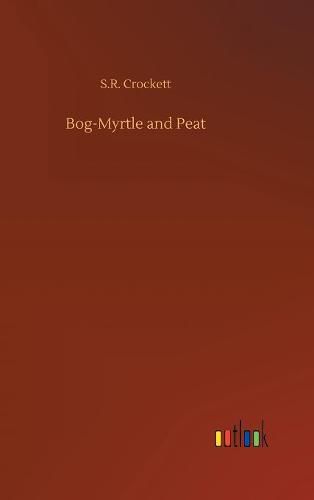 Bog-Myrtle and Peat