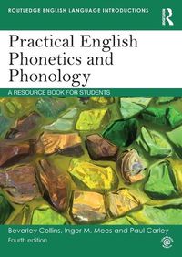 Cover image for Practical English Phonetics and Phonology: A Resource Book for Students