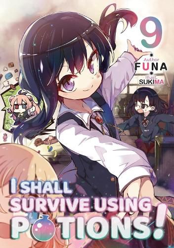 Cover image for I Shall Survive Using Potions! Volume 9 (Light Novel)