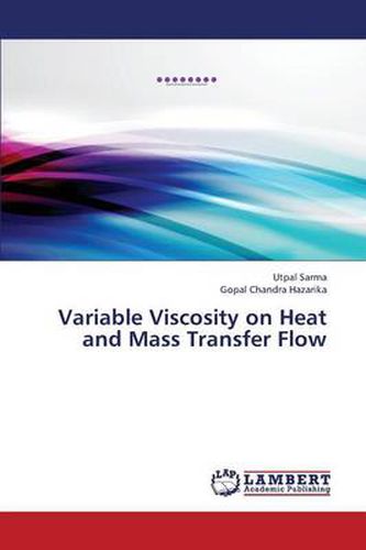 Cover image for Variable Viscosity on Heat and Mass Transfer Flow