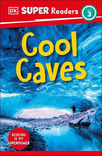 Cover image for DK Super Readers Level 3 Cool Caves