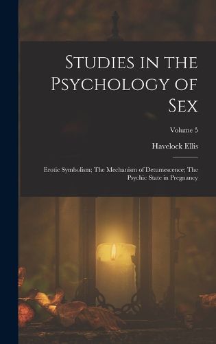 Cover image for Studies in the Psychology of Sex