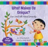 Cover image for What Makes Us Unique?: Our First Talk About Diversity