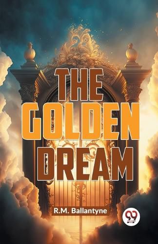 Cover image for The Golden Dream