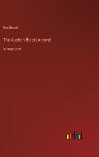 Cover image for The Auction Block; A novel