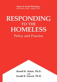 Cover image for Responding to the Homeless: Policy and Practice