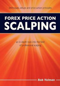 Cover image for Forex Price Action Scalping: an in-depth look into the field of professional scalping