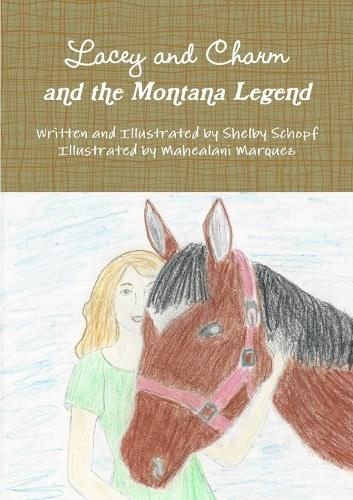 Cover image for Lacey and Charm and the Montana Legend