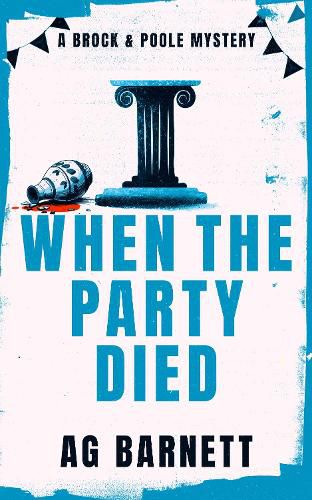 Cover image for When The Party Died: More murder, more mystery