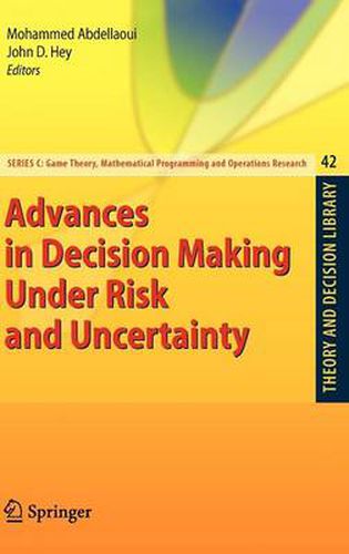 Advances in Decision Making Under Risk and Uncertainty