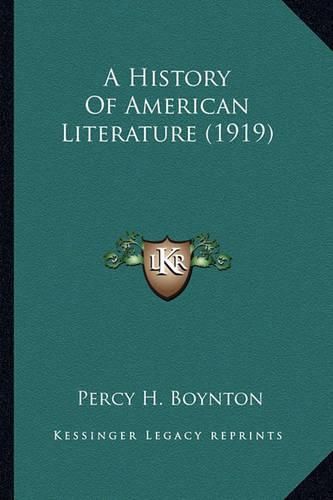 A History of American Literature (1919) a History of American Literature (1919)