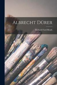 Cover image for Albrecht Du&#776;rer