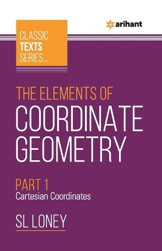 Cover image for The Elements of Coordinate Geometry Part-1 Cartesian Coordinates