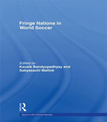 Cover image for Fringe Nations in World Soccer