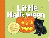 Cover image for Little Halloween: Lots of Fun with Rhyming Riddles