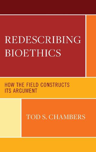 Cover image for Redescribing Bioethics