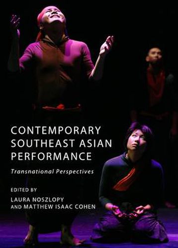 Cover image for Contemporary Southeast Asian Performance: Transnational Perspectives