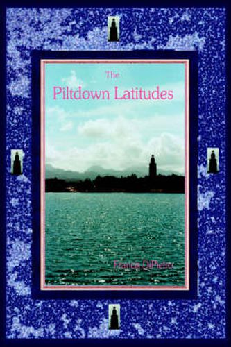 Cover image for The Piltdown Latitudes