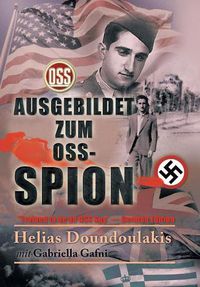 Cover image for Ausgebildet zum OSS-Spion: Trained to be an OSS Spy - German Edition