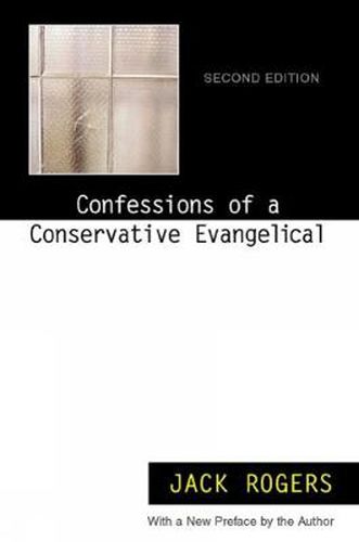 Cover image for Confessions of a Conservative Evangelical: Second Edition