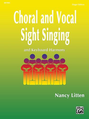 Cover image for Choral and Vocal Sight Singing: And Keyboard Harmony - Singer Edition